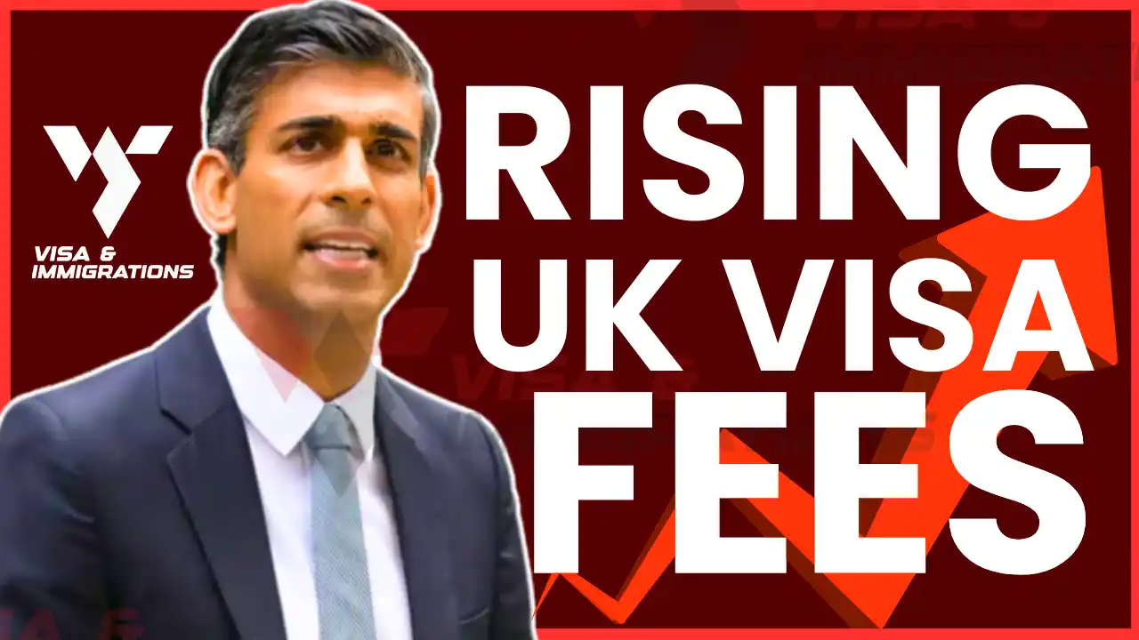 Why UK Visa Application Fees Are Rising Rishi Sunak Announces Changes