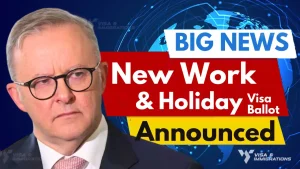 Australia New ballot initiative for Work and Holiday program announced