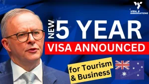 Australia's New Five Year Visas for Tourism and Business Australia Immigration News 2024